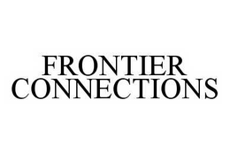 FRONTIER CONNECTIONS trademark