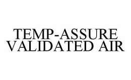TEMP-ASSURE VALIDATED AIR trademark