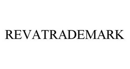 REVATRADEMARK trademark