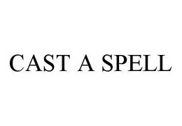 CAST A SPELL trademark