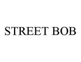 STREET BOB trademark