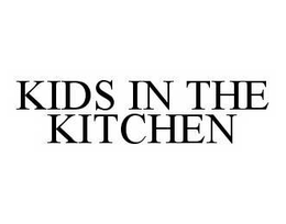 KIDS IN THE KITCHEN trademark