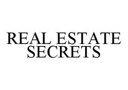 REAL ESTATE SECRETS trademark