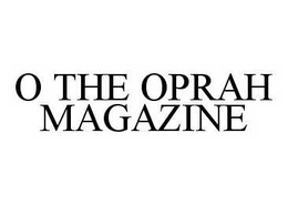 O THE OPRAH MAGAZINE trademark
