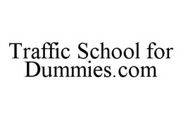 TRAFFIC SCHOOL FOR DUMMIES.COM trademark