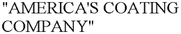 "AMERICA'S COATING COMPANY" trademark