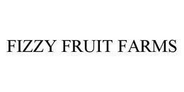 FIZZY FRUIT FARMS trademark