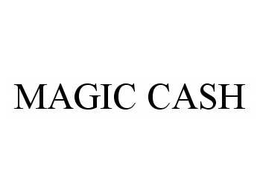 MAGIC CASH trademark