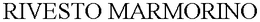 RIVESTO MARMORINO trademark