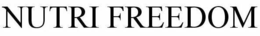 NUTRI FREEDOM trademark