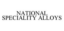 NATIONAL SPECIALITY ALLOYS trademark