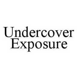 UNDERCOVER EXPOSURE trademark