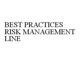 BEST PRACTICES RISK MANAGEMENT LINE trademark