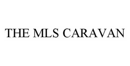 THE MLS CARAVAN trademark