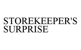 STOREKEEPER'S SURPRISE trademark