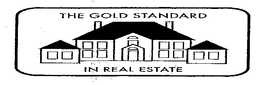 THE GOLD STANDARD IN REAL ESTATE trademark