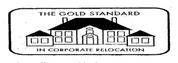 THE GOLD STANDARD IN CORPORATE RELOCATION trademark