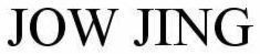 JOW JING trademark