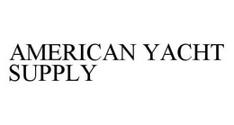 AMERICAN YACHT SUPPLY trademark