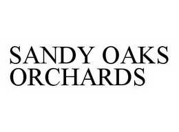 SANDY OAKS ORCHARDS trademark