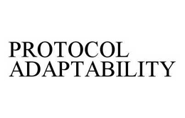 PROTOCOL ADAPTABILITY trademark