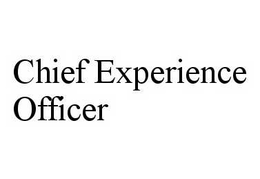CHIEF EXPERIENCE OFFICER trademark