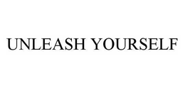 UNLEASH YOURSELF trademark