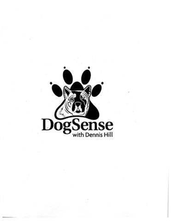 DOG SENSE WITH DENNIS HILL trademark
