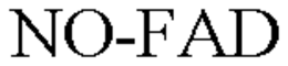 NO-FAD trademark