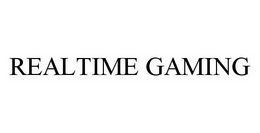 REALTIME GAMING trademark
