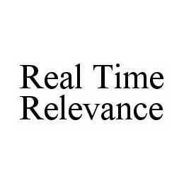 REAL TIME RELEVANCE trademark