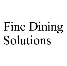 FINE DINING SOLUTIONS trademark