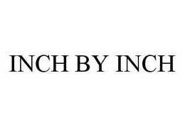 INCH BY INCH trademark