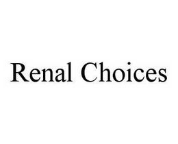 RENAL CHOICES trademark
