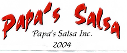 PAPA'S SALSA PAPA'S SALSA INC. 2004 trademark