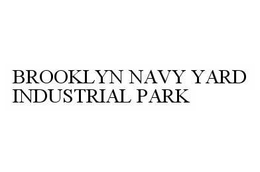 BROOKLYN NAVY YARD INDUSTRIAL PARK trademark