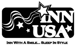 INN USA INN WITH A SMILE... SLEEP IN STYLE trademark