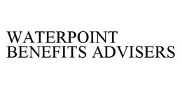 WATERPOINT BENEFITS ADVISERS trademark