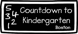 5 4 3 2 1  COUNTDOWN TO KINDERGARTEN BOSTON trademark