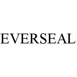 EVERSEAL trademark