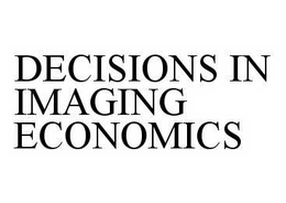 DECISIONS IN IMAGING ECONOMICS trademark