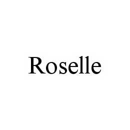 ROSELLE trademark