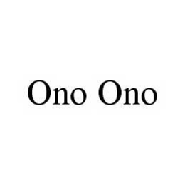 ONO ONO trademark