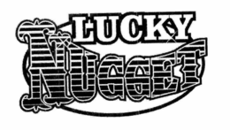 LUCKY NUGGET trademark