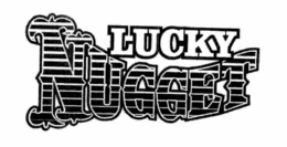 LUCKY NUGGET trademark