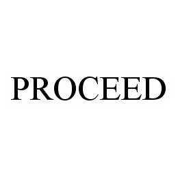 PROCEED trademark
