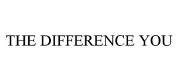 THE DIFFERENCE YOU trademark