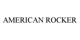 AMERICAN ROCKER trademark