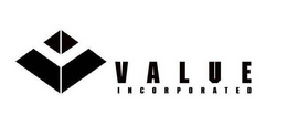 VALUE INCORPORATED trademark