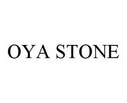 OYA STONE trademark
